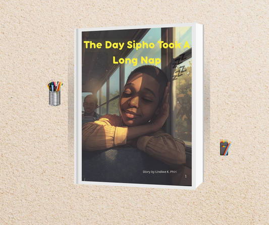 Cover of The Day Sipho Took a Long Nap, a fun children’s book for ages 5–8.
